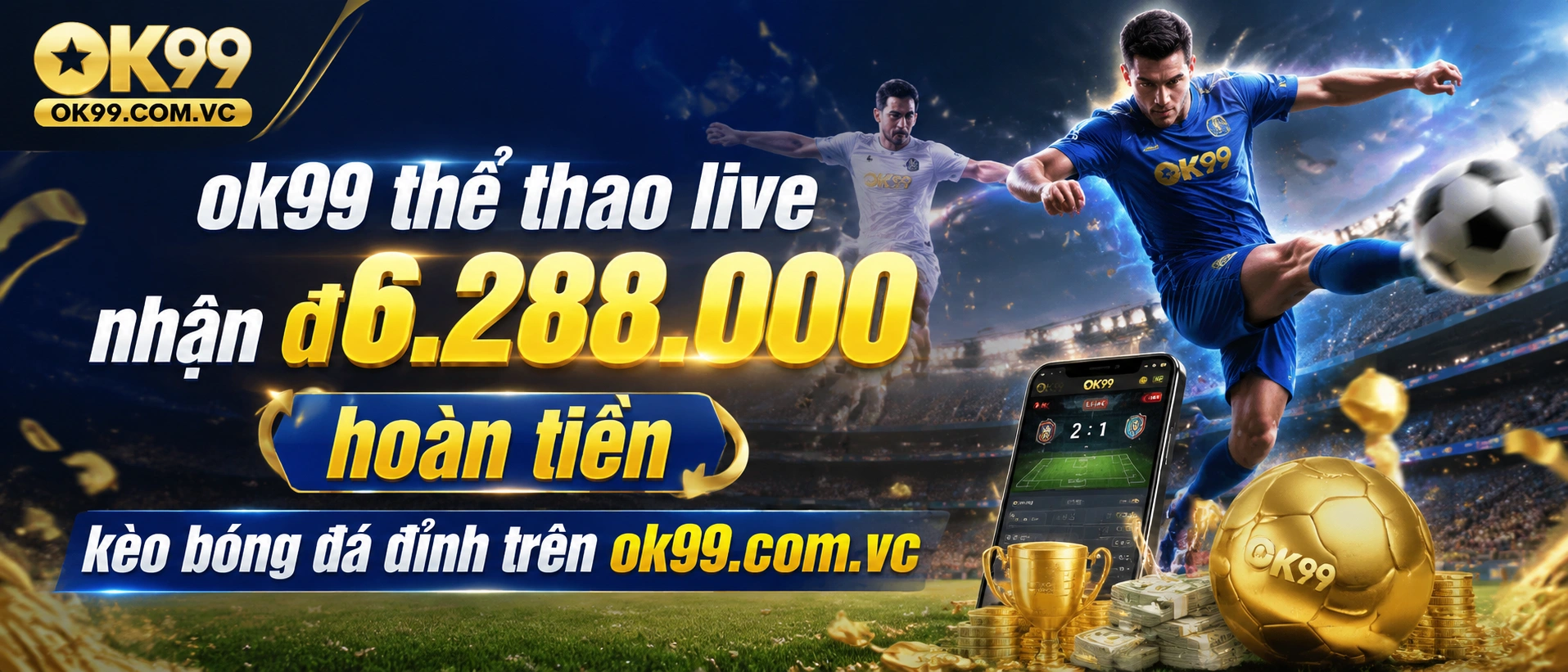 Không gian thể thao OK99 với giao diện theo dõi trận đấu